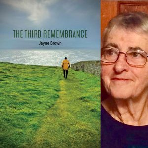 The Third Remembrance by Jayne Brown