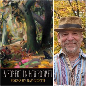 A Forest In His Pocket by Ray Cicetti