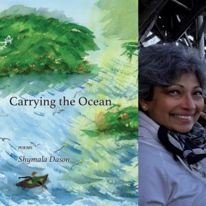 Carrying the Ocean by Shymala Dason