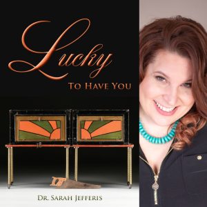 Lucky to Have You by Dr. Sarah Jefferis