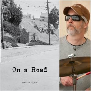 On a Road by Jeffrey Kingman