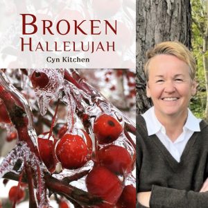 Broken Hallelujah by Cyn Kitchen