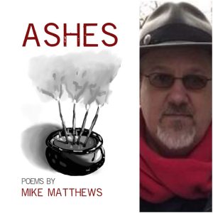 Ashes by Mike Matthews