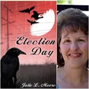 Election Day by Julie L. Moore