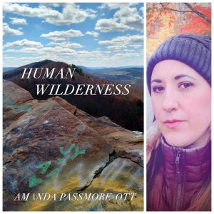Human Wilderness by Amanda Passmore-Ott