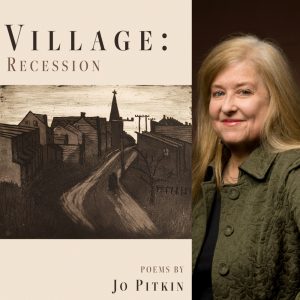 Village: Recession by Jo Pitkin