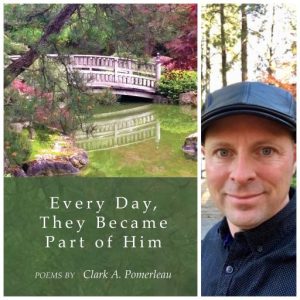 Every Day, They Became Part of Him by Clark A. Pomerleau