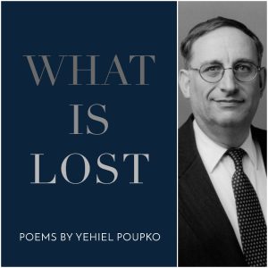 What Is Lost by Yehiel Poupko