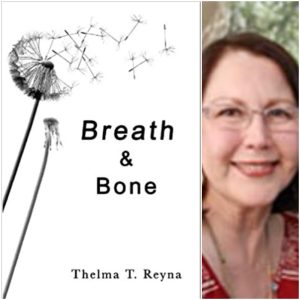 Breath & Bone by Thelma T. Reyna