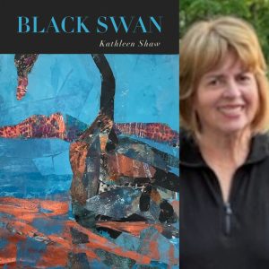 Black Swan by Kathleen Shaw