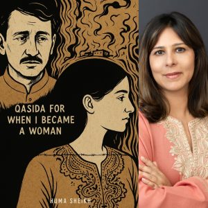 QASIDA FOR WHEN I BECAME A WOMAN by  Huma Sheikh- NWVS #191