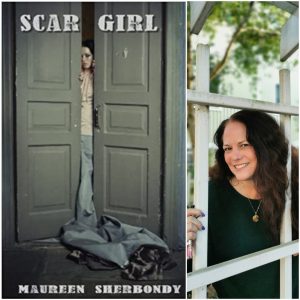 Scar Girl by Maureen Sherbondy