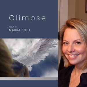 Glimpse by Maura Snell