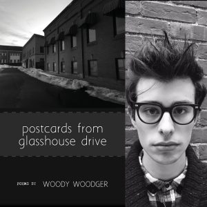 postcards from glasshouse drive by Woody Woodger
