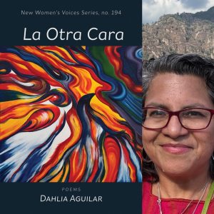 La Otra Cara by Dahlia Aguilar - NWVS #194
