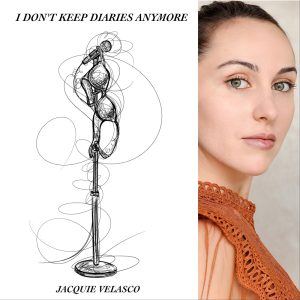 I Don't Keep Diaries Anymore by Jacquie Velasco