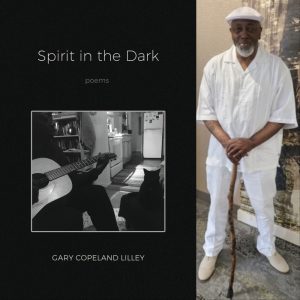 Spirit in the Dark by Gary Copeland Lilley