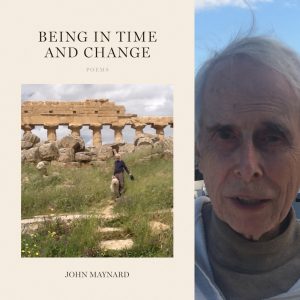 Being in Time and Change by John Maynard