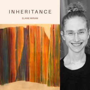 Inheritance by Elaine Miriam
