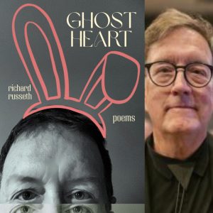 Ghost Heart by Richard Russeth