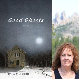 Good Ghosts by Dana Wildsmith