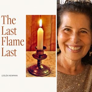 The Last Flame Last by Lesléa Newman