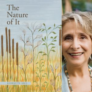 The Nature of It by Georgette Unis