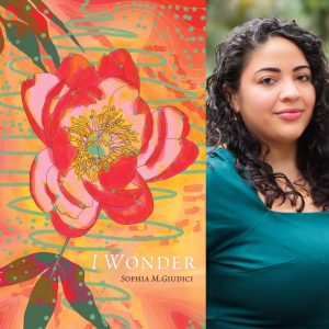 I Wonder by Sophia M. Giudici