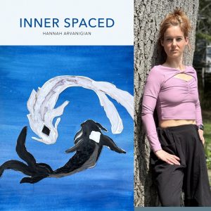 Inner Spaced by Hannah Arvanigian